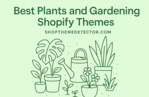 best plants and gardening shopify themes