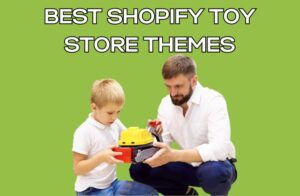 Best Shopify Toy Store Themes