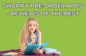 Shopify preorder apps reviews of the best