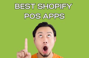 Best Shopify POS Apps