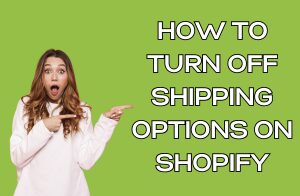 turn off shipping options