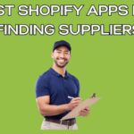 Best Shopify Apps for Finding Suppliers