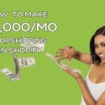 how to make 10k a month on shopify dropshipping