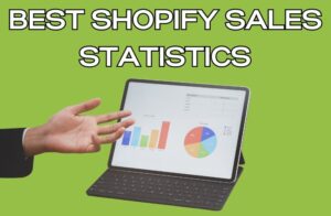 Best Shopify Sales Statistics