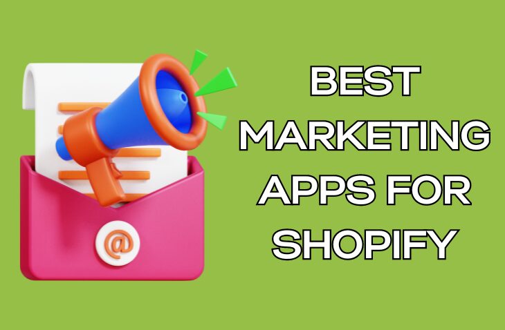 7 Best Marketing Apps for Shopify 2026