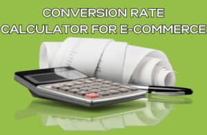 Conversion Rate Calculator for E-commerce