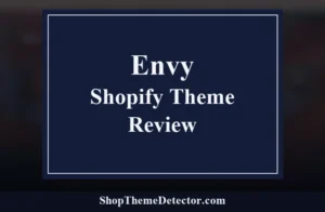 Envy Shopify Theme Review