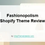 Fashionopolism Shopify Theme Review