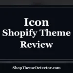 Icon Shopify Theme Review