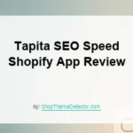 Tapita SEO Speed Shopify App Review