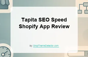 Tapita SEO Speed Shopify App Review