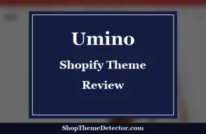 Umino Shopify Theme Review