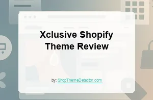 Xclusive Shopify Theme Review