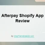 Afterpay Shopify App Review