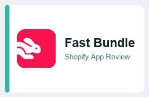 Fast Bundle Shopify App Review