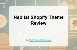 Habitat Shopify Theme Review