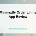 Minmaxify Order Limits Shopify App Review