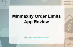 Minmaxify Order Limits Shopify App Review