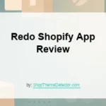 Redo Shopify App Review