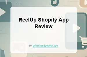 ReelUp Shopify App Review