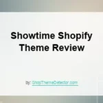 Showtime Shopify Theme Review