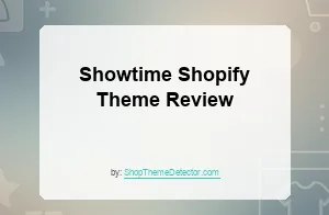 Showtime Shopify Theme Review